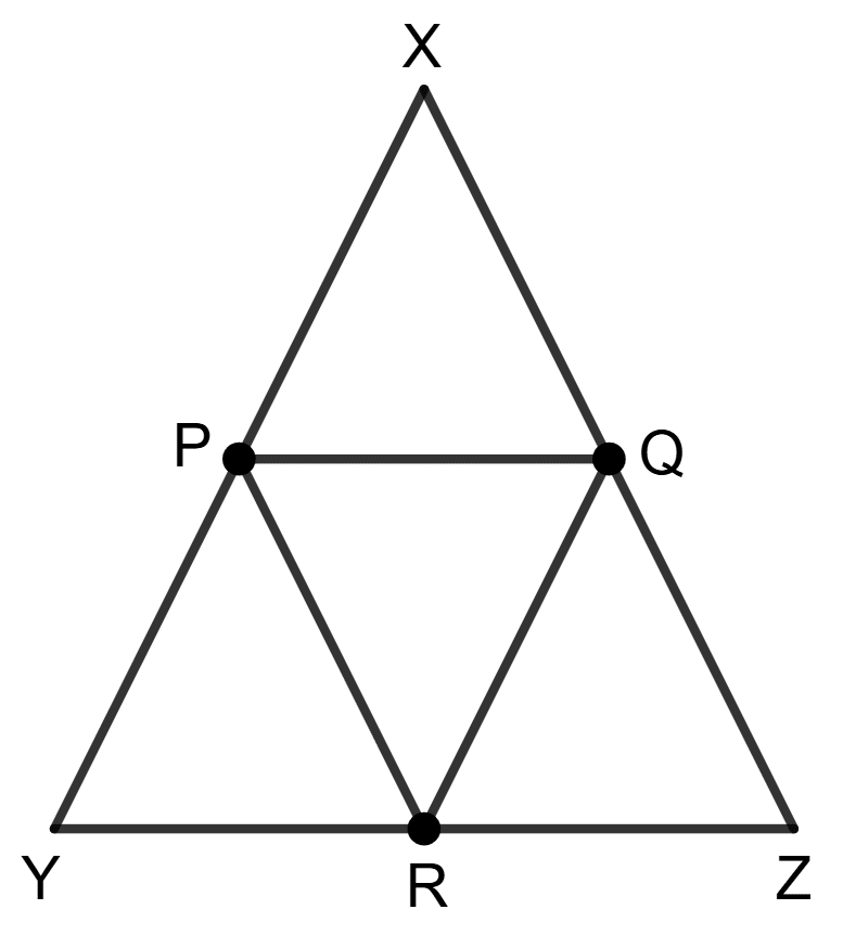 P, Q and R are the mid-points of the sides of an equilateral triangle XYZ. Then PQR is. Practice Test ICSE Mathematics Class 9.