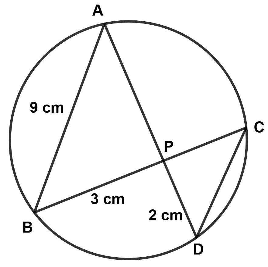 In the given figure (drawn not to scale) chords AD and BC intersect at P, where AB = 9 cm, PB = 3 cm and PD = 2 cm. ICSE 2025 Maths Solved Question Paper.