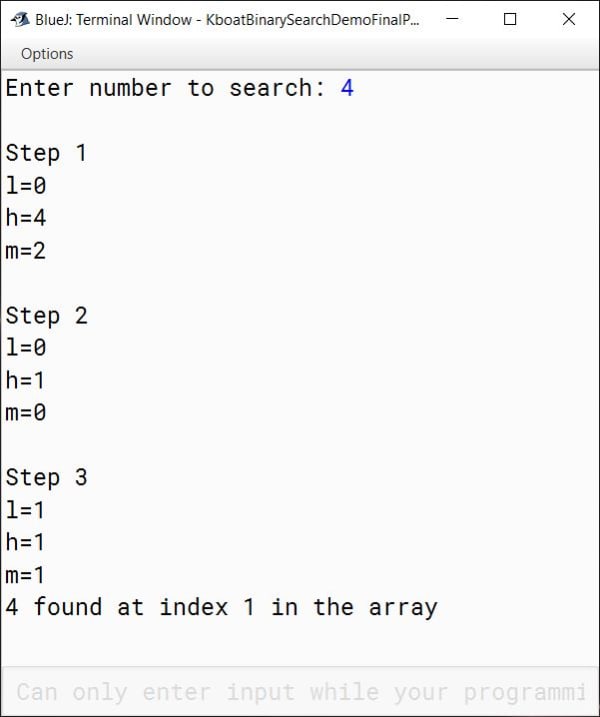 BlueJ output of finding 4 using Binary Search Java Program