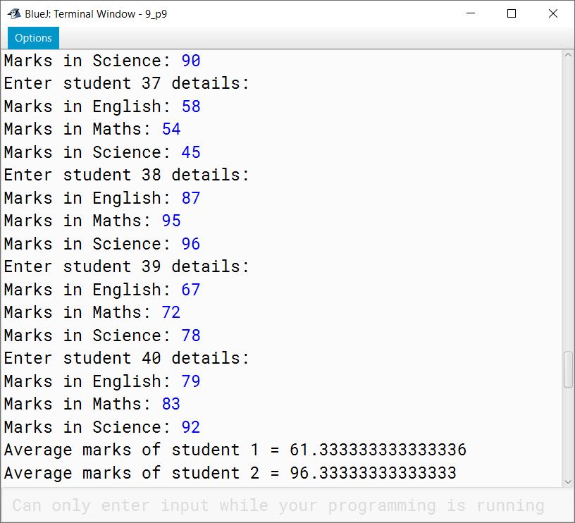 The class teacher wants to store the marks obtained in English Maths ...