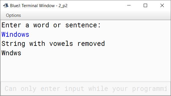 BlueJ output of Write a program in Java to accept a word/a String and display the new string after removing all the vowels present in it. Sample Input: COMPUTER APPLICATIONS Sample Output: CMPTR PPLCTNS