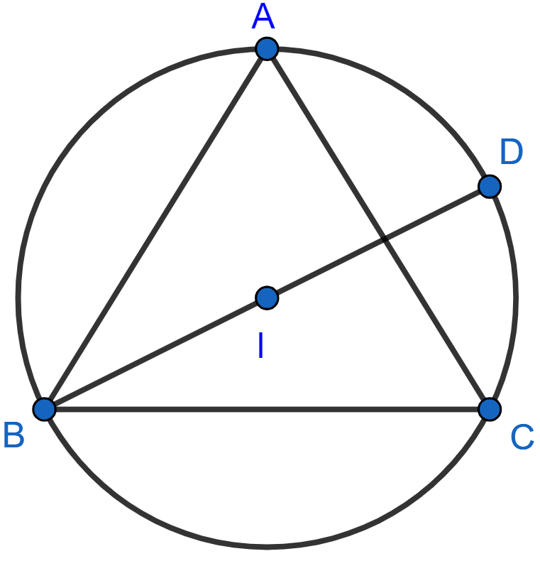 In the figure, I is the incenter of △ABC, BI when produced meets the circumcircle of △ABC at D. Given, ∠BAC = 55° and ∠ACB = 65°; calculate : ∠DCA, ∠DAC, ∠DCI, ∠AIC. Circles, Concise Mathematics Solutions ICSE Class 10.