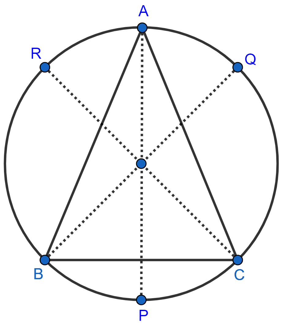 A triangle ABC is inscribed in a circle. The bisectors of angle BAC, ABC and ACB meet the circumcircle of the triangle at points P, Q and R respectively. Prove that : ∠ABC = 2∠APQ,  ∠ACB = 2∠APR,  ∠QPR = 90° - 1/2∠BAC. Circles, Concise Mathematics Solutions ICSE Class 10.