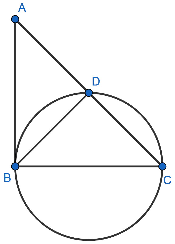 In the given figure, ∠ABC = 90° and BC is diameter of the given circle. Show that. Chapterwise Revision, Concise Mathematics Solutions ICSE Class 10.