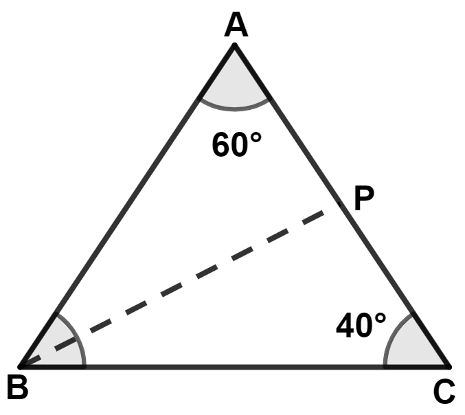 In triangle ABC; ∠A = 60°, ∠C = 40° and bisector of angle ABC meets side AC at point P. Show that BP = CP. Isosceles Triangles, Concise Mathematics Solutions ICSE Class 9.