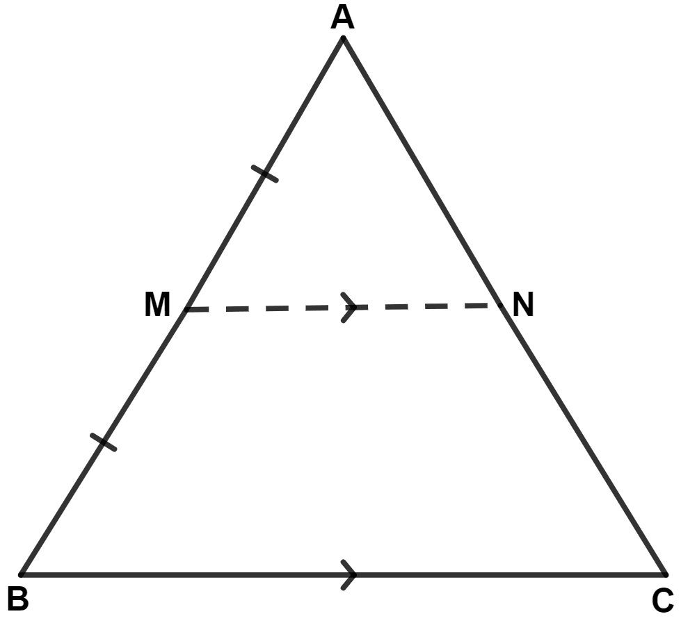 In triangle ABC, M is the mid-point of AB and a straight line through M and parallel to BC cuts AC at N. Find the lengths of AN and MN, if BC = 7 cm and AC = 5 cm. Mid-point Theorem, Concise Mathematics Solutions ICSE Class 9.
