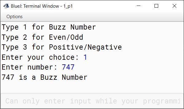 BlueJ output of Write a menu driven program in Java to accept a number and perform the following operations depending on the user's choice: (a) Entered number is a Buzz number or not. (b) Entered number is even or odd. (c) Entered number is positive or negative. Note: A Buzz number is a number which is either divisible by 7 or has 7 in its unit's place.