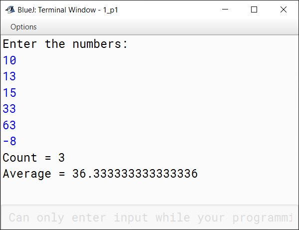 BlueJ output of Write a program in Java to input a series of numbers one by one to print the count and average of those numbers which have 3 as their last digit. The process of inputting numbers should stop if the number inputted by the user is a negative number.