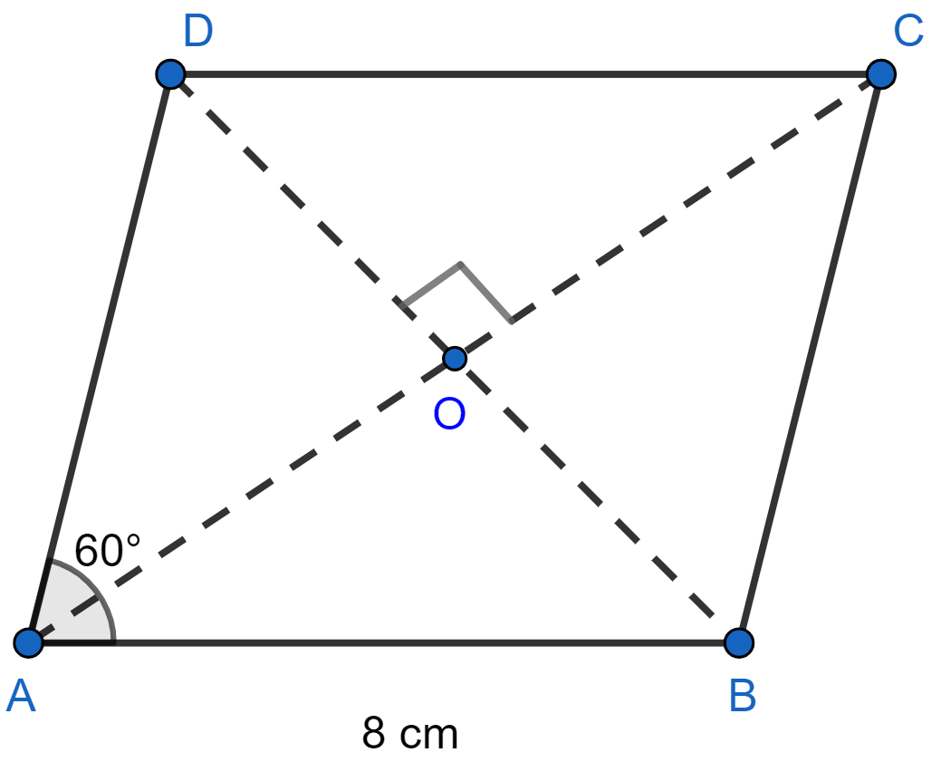 If the length of each side of a rhombus is 8 cm and its one angle is 60°, then find the lengths of the diagonals of the rhombus. Trigonometrical Ratios of Standard Angles, ML Aggarwal Understanding Mathematics Solutions ICSE Class 9.