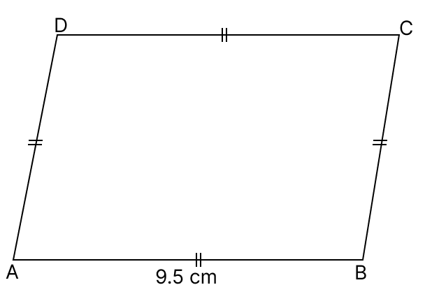 ABCD is a parallelogram in which AB = 9.5 cm and its perimeter is 30 cm. Length of each side of parallelogram ABCD is. Quadrilaterals, R.S. Aggarwal Mathematics Solutions ICSE Class 9.